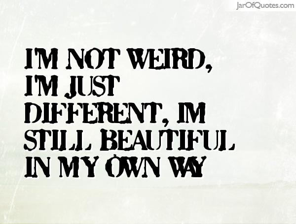 BEAUTIFUL IN MY OWN WAY QUOTES Image Quotes At Relatably beautiful-in-my-own-way-quotes-image-quotes-at-relatably