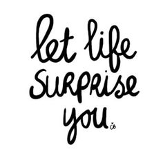 Image result for surprise quotes