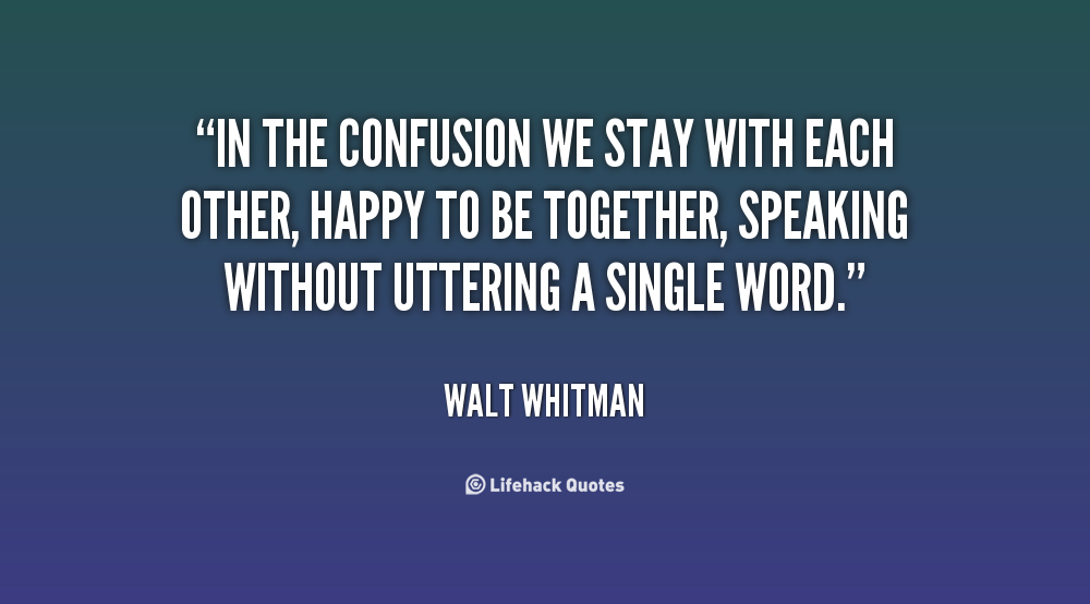 Moving Company Quotes >> CONFUSION QUOTES image quotes at relatably.com Moving Company Quotes >> CONFUSION QUOTES image quotes at relatably.com