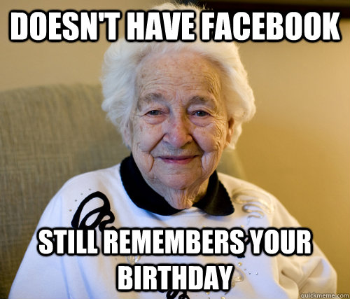 FUNNY GRANDMA QUOTES FOR BIRTHDAY image quotes at relatably.com