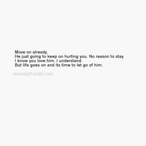 moving on quotes Tumblr Broken heart Pinterest Moving On ...