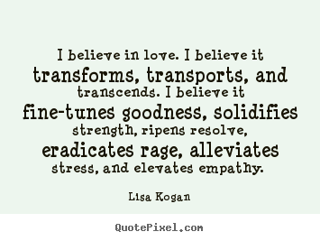 Believe In Love Quotes I believe in love quotes and sayings image ...