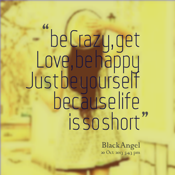 Short Quotes About Being Happy Magnificent Quotes About Being Happy With Love Uplifting Quotes About Being Short Quotes About Being Happy Best Quotes About Being Happy With Love Uplifting Quotes About Being