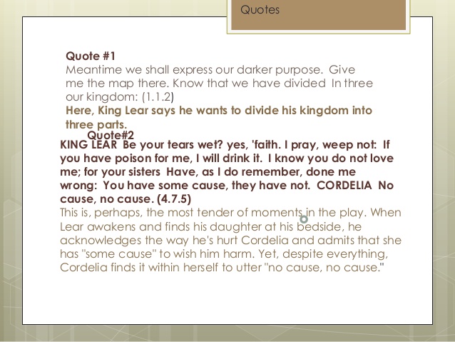 king lear quotes essay Essay on the redemption of king lear - the redemption of king lear shakespeare’s play, king lear is quite renowned and the folly of the ancient king is a great. king lear quotes essay Essay on the redemption of king lear - the redemption of king lear shakespeare’s play, king lear is quite renowned and the folly of the ancient king is a great.