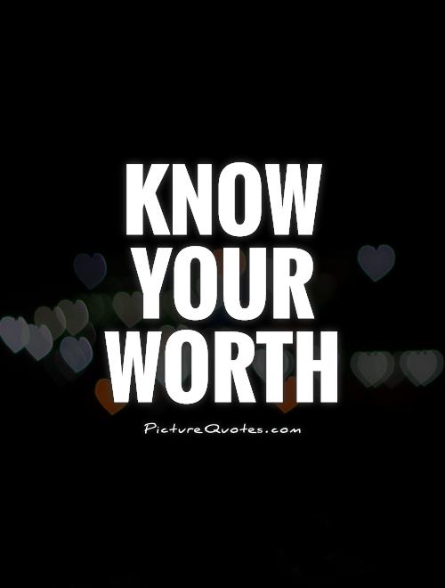 knowing your self worth dating knowing your self worth dating