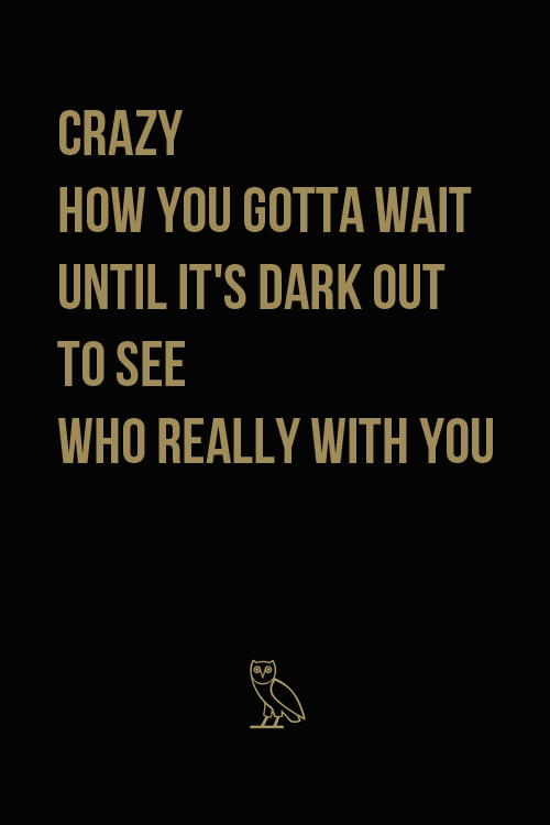 drake know yourself lyrics know yourself quotes drake image quotes at relatably drake know yourself lyrics know yourself quotes drake image quotes at relatably