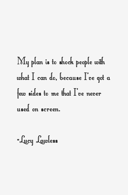 lucy lawless quotes lawless quotes image quotes at relatably lucy lawless quotes lawless quotes image quotes at relatably