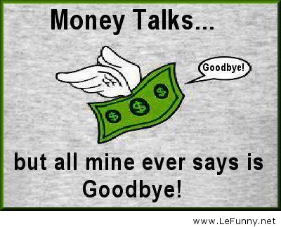 Money Quotes Funny - losing money quotes funny due to money quotes ...