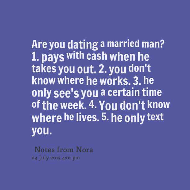 never date a married man quotes