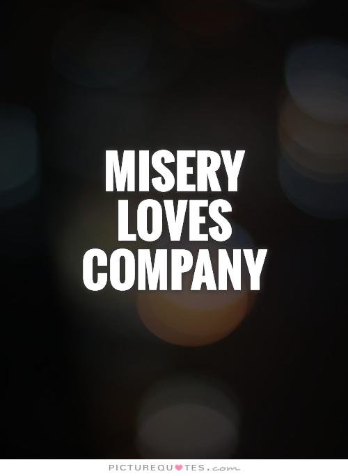 Moving Company Quotes >> MISERY QUOTES image quotes at relatably.com Moving Company Quotes >> MISERY QUOTES image quotes at relatably.com