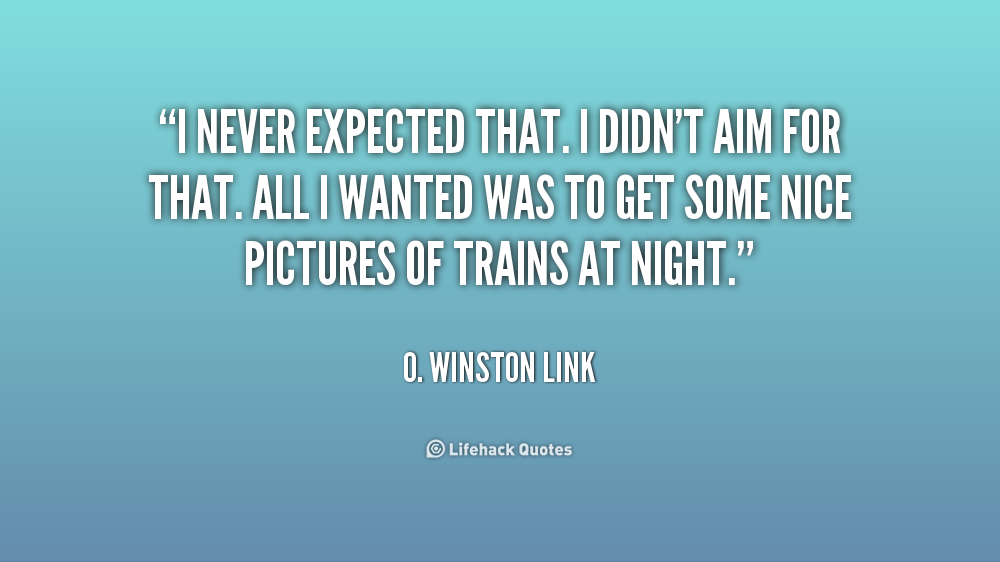 NEVER EXPECTED QUOTES Image Quotes At Relatably never-expected-quotes-image-quotes-at-relatably