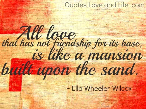 QUOTES ABOUT LOVE AND FRIENDSHIP TUMBLR image quotes at relatably.com