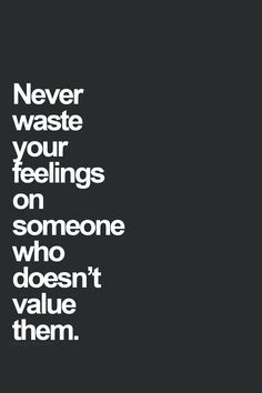 STOP WASTING YOUR TIME ON SOMEONE QUOTES image quotes at relatably.com
