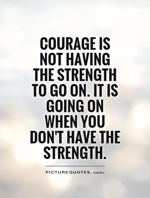 Strength Quotes Strength Sayings Strength Picture Quotes via ...