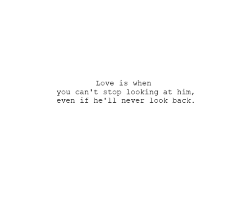 UNREQUITED LOVE PICTURE QUOTES TUMBLR image quotes at relatably.com