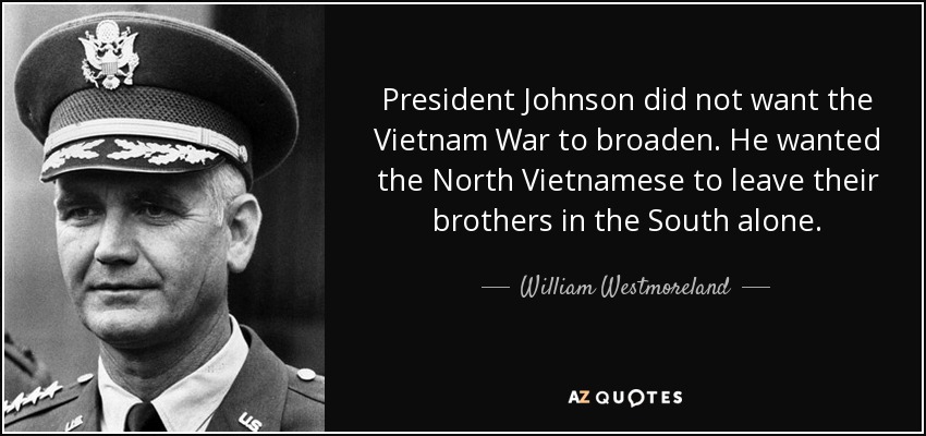 was the vietnam war lyndon johnson s How did lyndon johnson, one of the most gifted political figures of his time, lose his way in a war he didn't start and didn't end many historians believe that the november 1963 coup that brought down south vietnam’s president ngo dinh diem was the event that started johnson slogging through the. was the vietnam war lyndon johnson s How did lyndon johnson, one of the most gifted political figures of his time, lose his way in a war he didn't start and didn't end many historians believe that the november 1963 coup that brought down south vietnam’s president ngo dinh diem was the event that started johnson slogging through the.