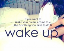 if-you-want-to-make-your-dreams-come-true--the-first-thing-you-have-to-do-is-wake-up-quotes-from-Relatably-dot-com.jpg