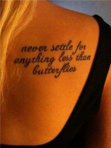 never-settle-for-anything-less-than-butterflies-quotes-from-Relatably-dot-com.jpg
