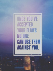 once-you-ve-accepted-your-flaws-no-one-can-use-them-against-you-quotes-from-Relatably-dot-com.jpg