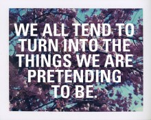 we-all-tend-to-turn-into-the-things-we-are-pretending-to-be-quotes-from-Relatably-dot-com.jpg