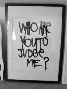 who-are-you-to-judge-me-quotes-from-Relatably-dot-com.jpg