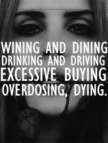 winning-and-dining--drinking-and-driving--excessive-buying--overdosing--dying-quotes-from-Relatably-dot-com.jpg