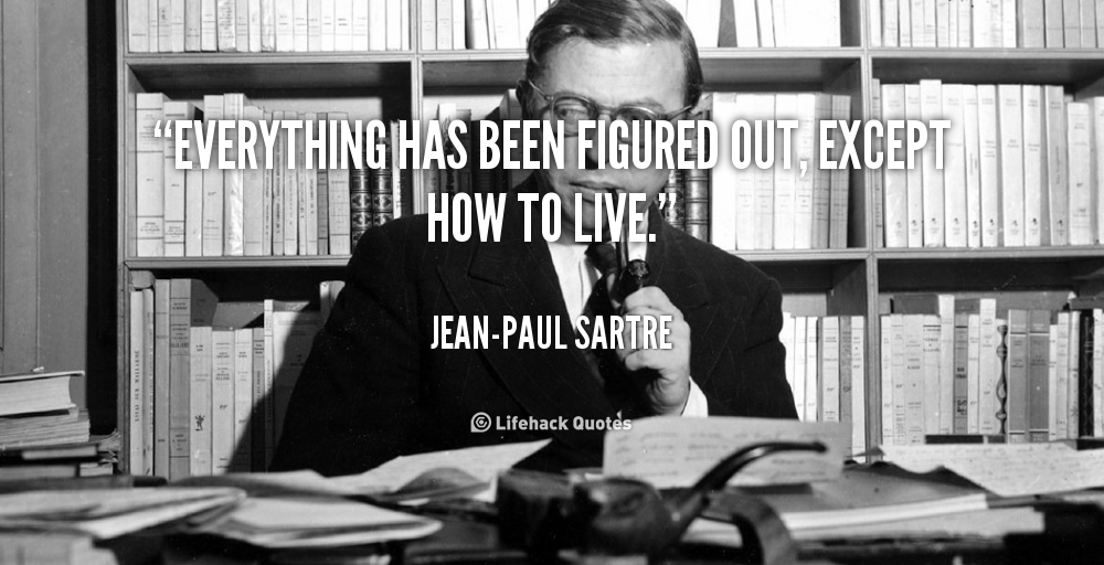 JEAN PAUL SARTRE QUOTES image quotes at relatably.com JEAN PAUL SARTRE QUOTES image quotes at relatably.com