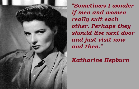 Katharine Hepburn Quotes 3